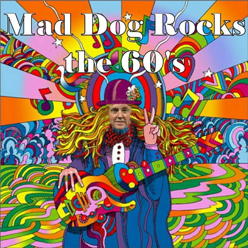 Mad Dog Rocks the 60's cover