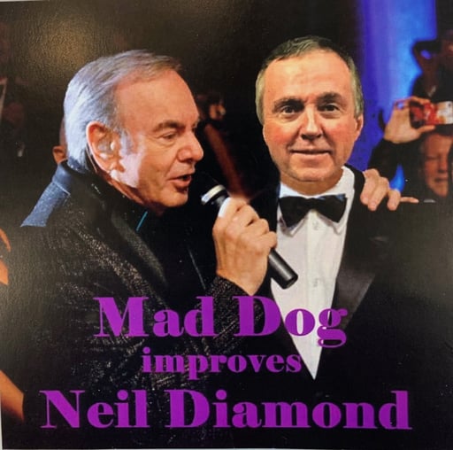 Mad Dog Improves Neil Diamond cover